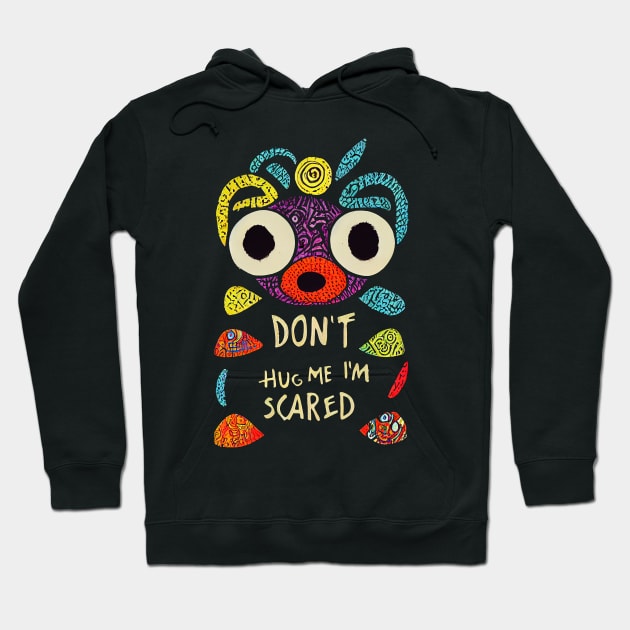 Don't hug me I'm scared Hoodie by MorningPanda